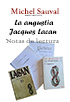 Seminario 10 "La angustia" - Lacan - Notas de lectura sesión 27 de marzo 1963 - Michel Sauval