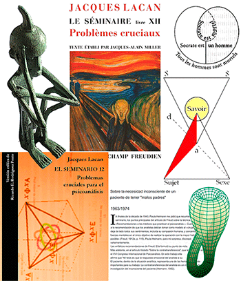 Lacan, Seminario XII Problemas Cruciales